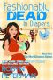 [Hot Damned 04] • Fashionably Dead in Diapers · Hot Damned Series Book 4